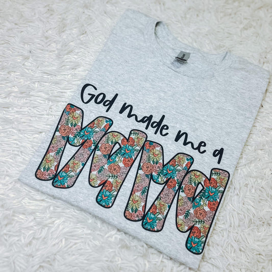 God Made Me A Mama