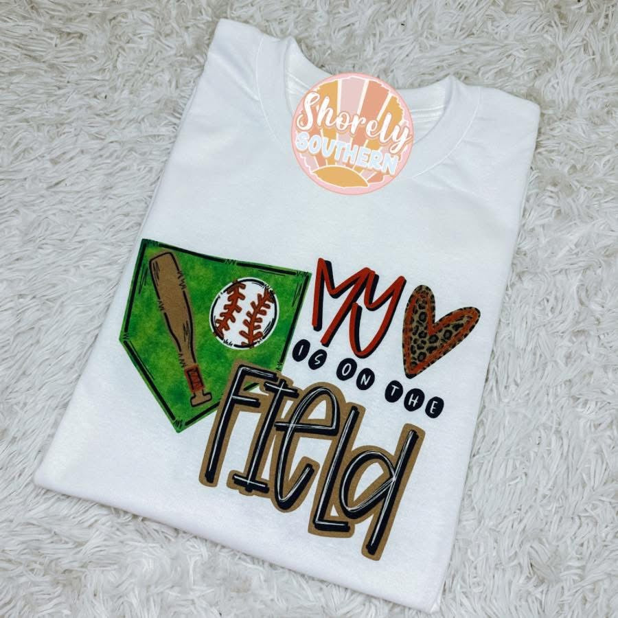 My Heart Is On The Field